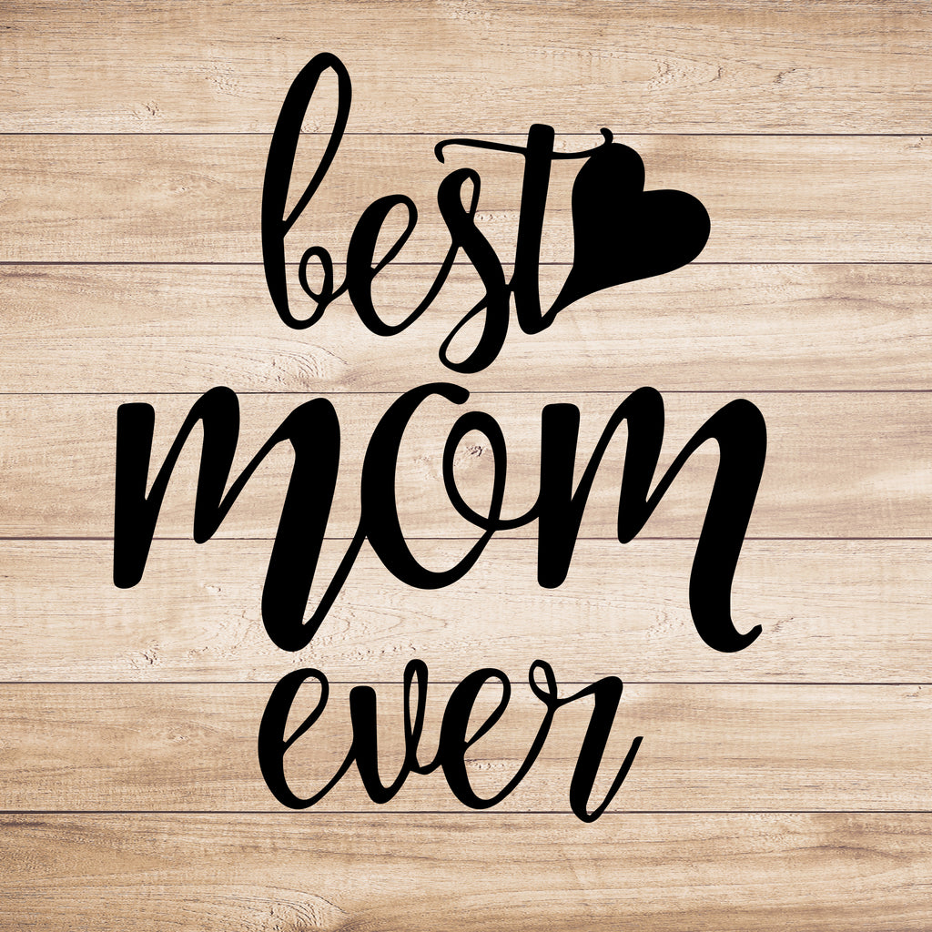 Best Mom Ever - Metal Wall Art - MetalPlex